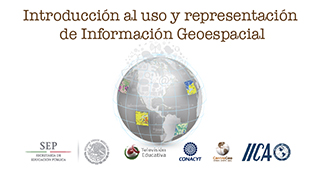 Introducción al uso y representación de información geoespacial IAUY18085X