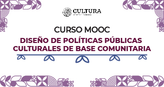 Diseño de políticas públicas culturales de base comunitaria DDPP23051X