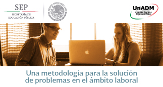 Una metodología para la solución de problemas en el ámbito laboral. UMPL18091X